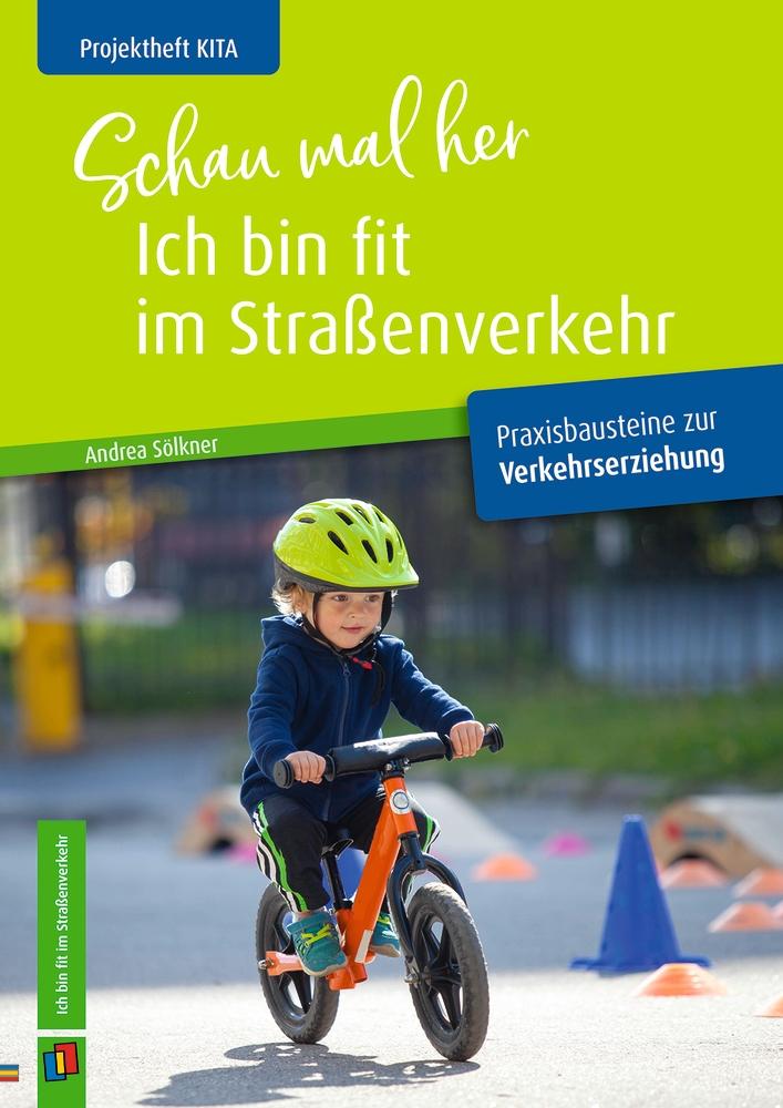 Schau mal her, ich bin fit im Straßenverkehr