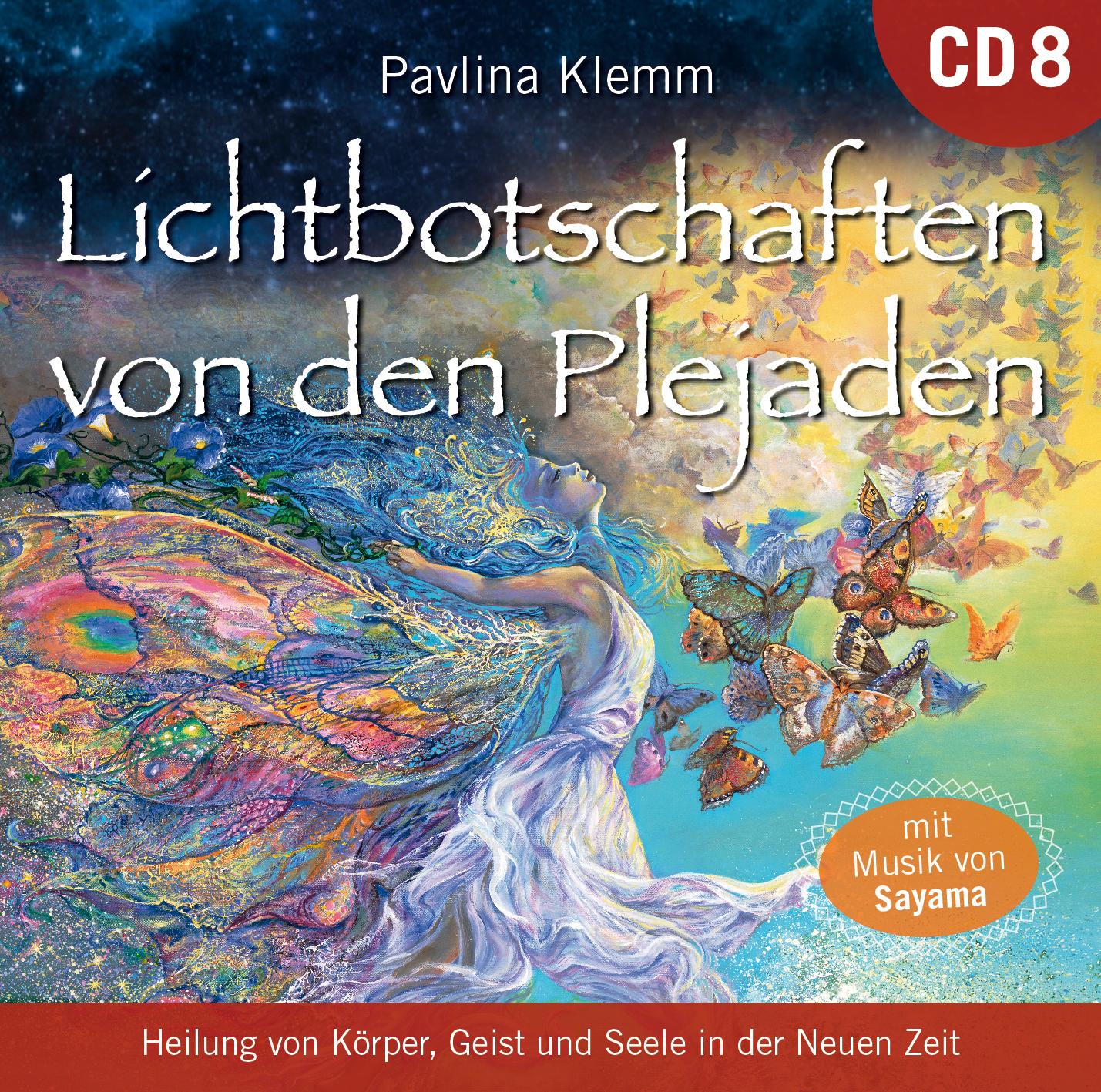 Lichtbotschaften von den Plejaden: DIE KOSMISCHE APOTHEKE [Übungs-CD 8]