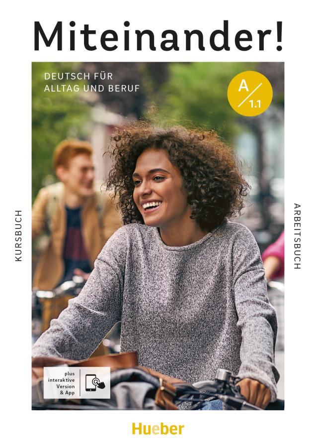 Miteinander! Deutsch für Alltag und Beruf A1.1. Kurs- und Arbeitsbuch plus interaktive Version