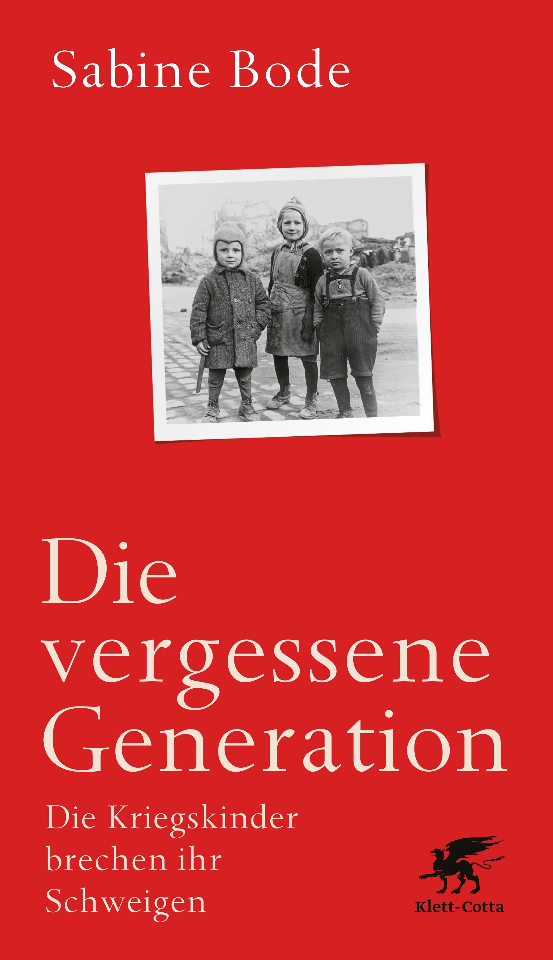 Die vergessene Generation