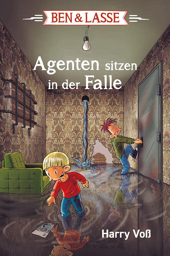 Ben & Lasse - Agenten sitzen in der Falle