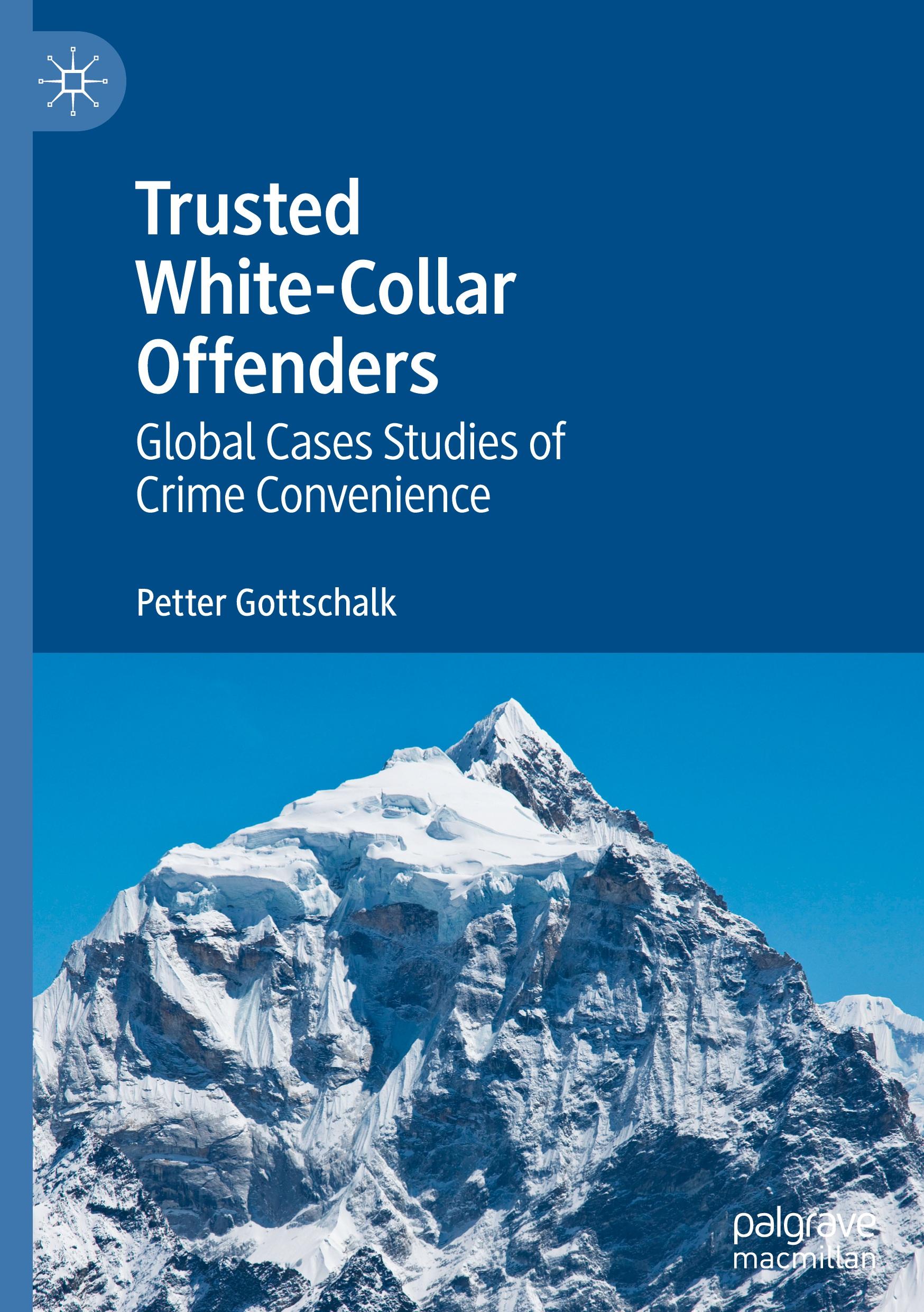 Trusted White-Collar Offenders