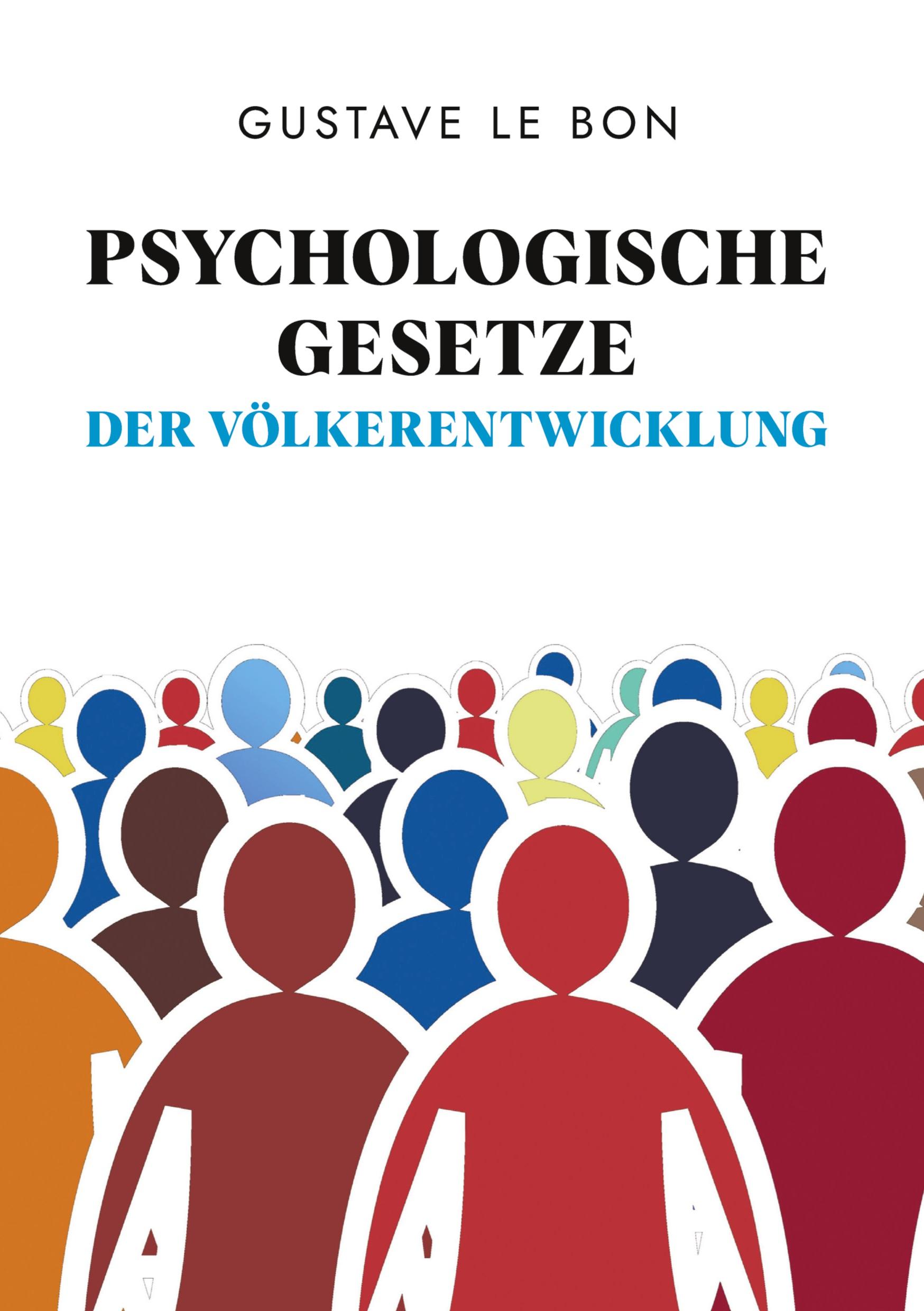 Psychologische Gesetze der Völkerentwicklung