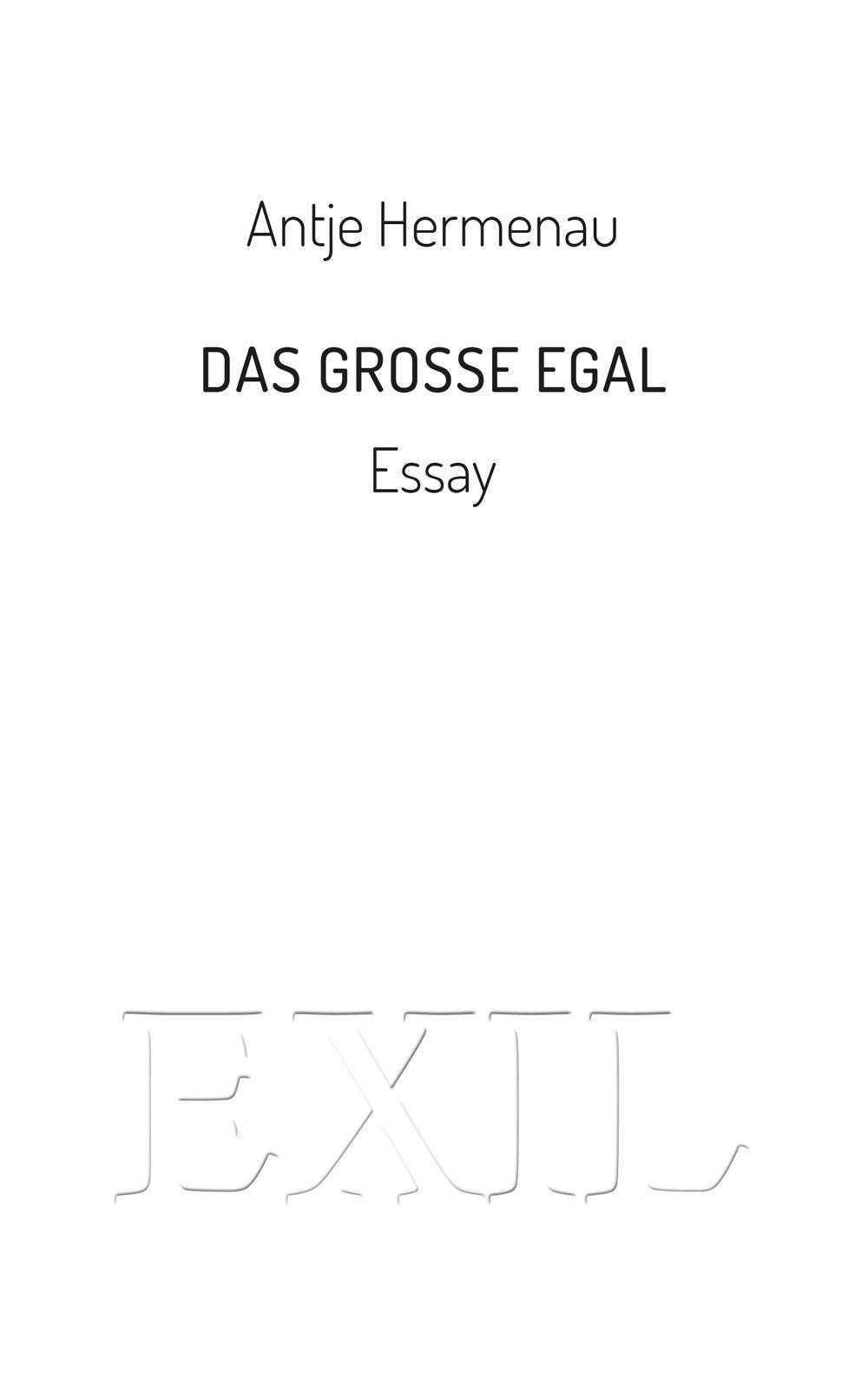 Das große Egal