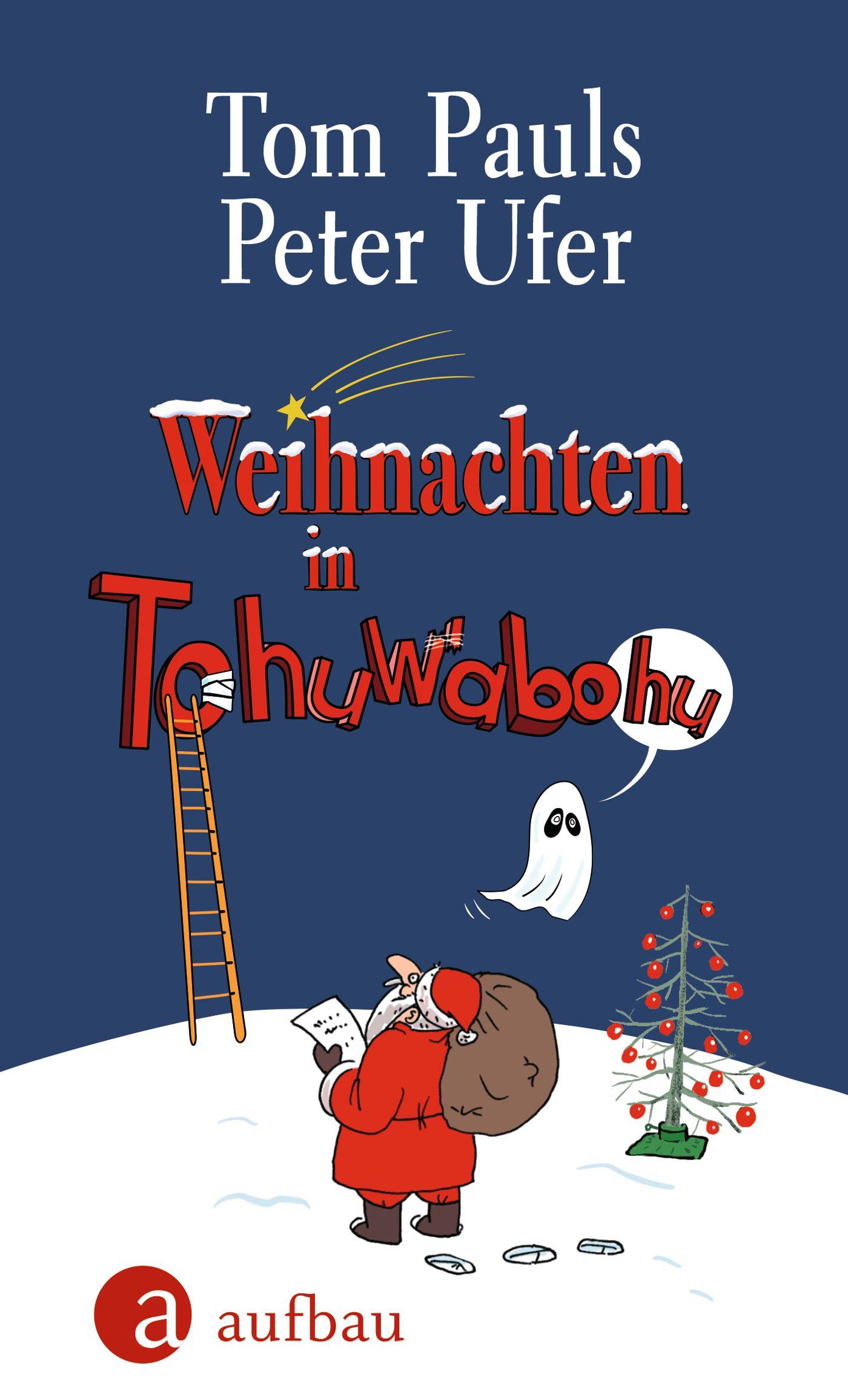 Weihnachten in Tohuwabohu