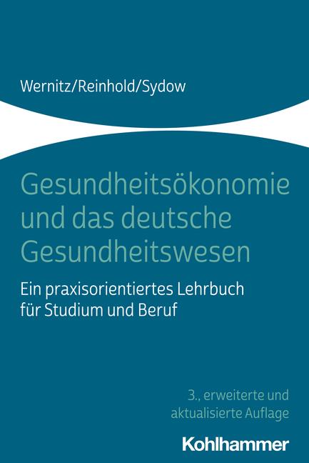 Gesundheitsökonomie und das deutsche Gesundheitswesen