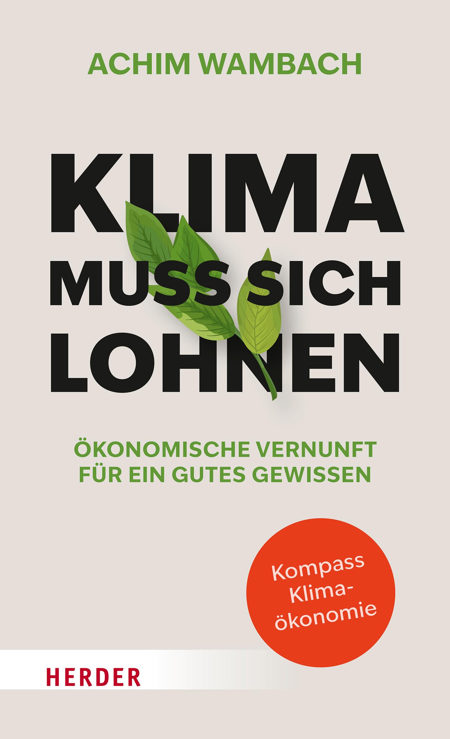 Klima muss sich lohnen