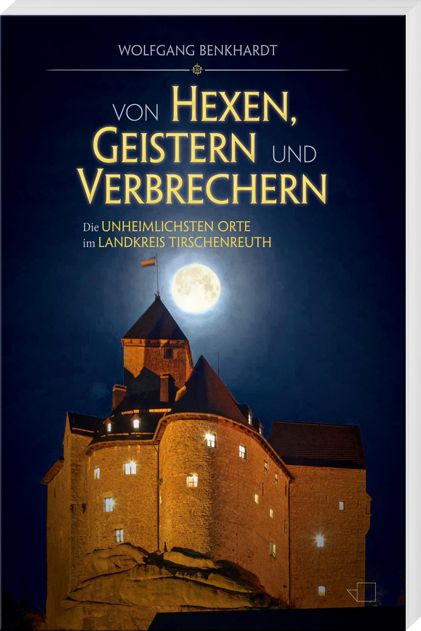 Von Hexen, Geistern und Verbrechern