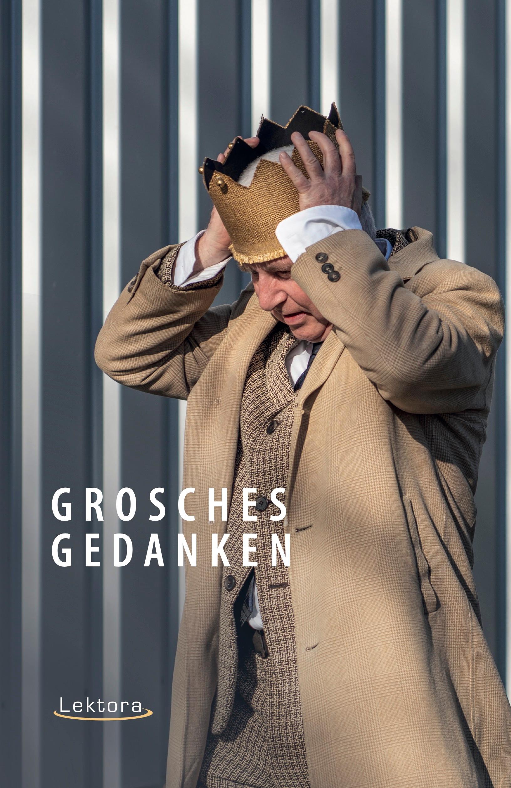 Grosches Gedanken