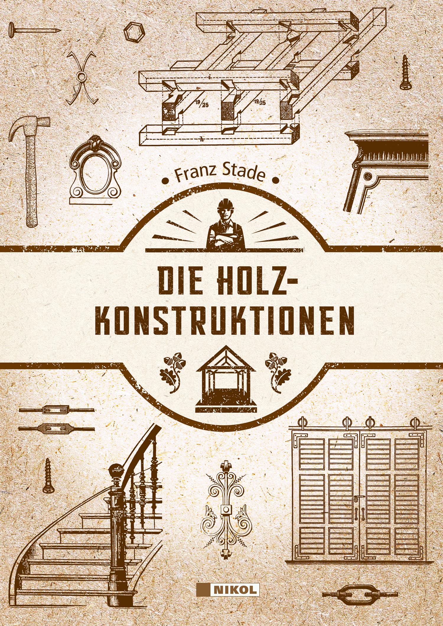 Die Holzkonstruktionen