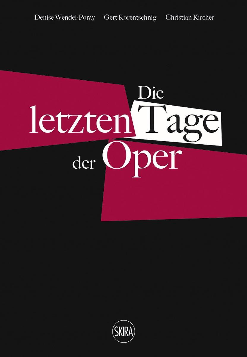 Die letzten Tage der Oper (German edition)