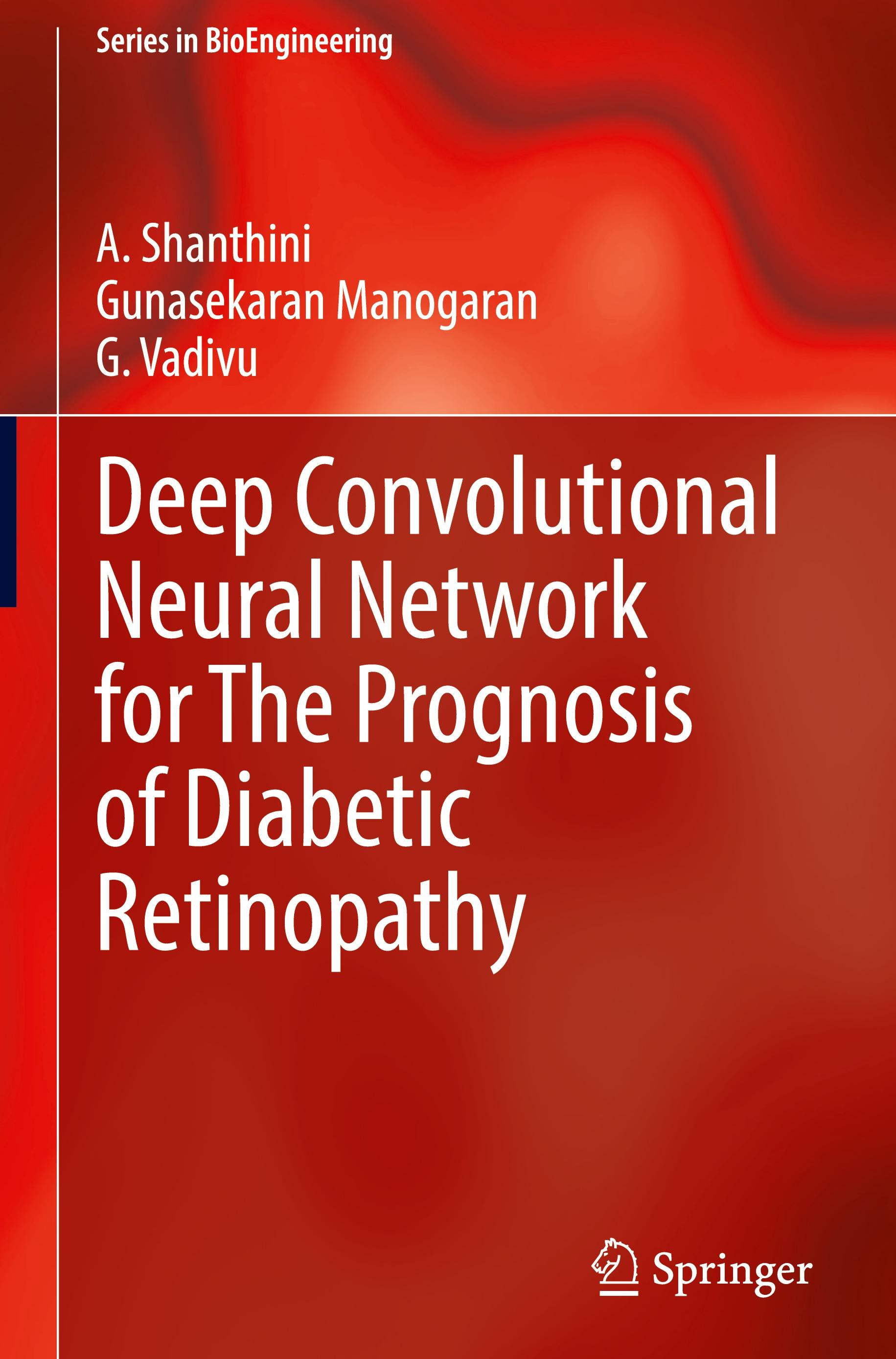 Deep Convolutional Neural Network for The Prognosis of Diabetic Retinopathy