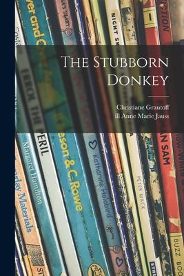 The Stubborn Donkey