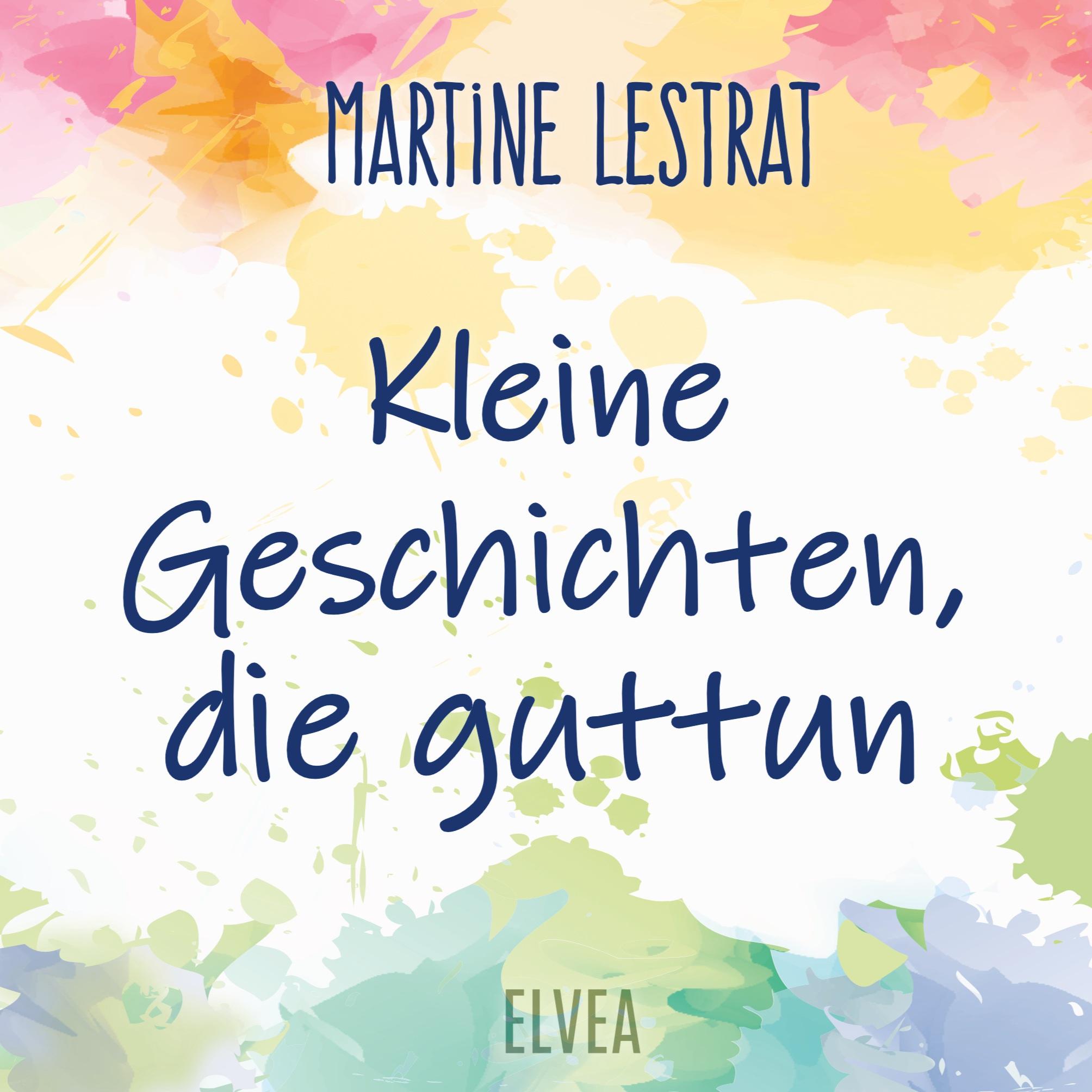 Kleine Geschichten, die guttun