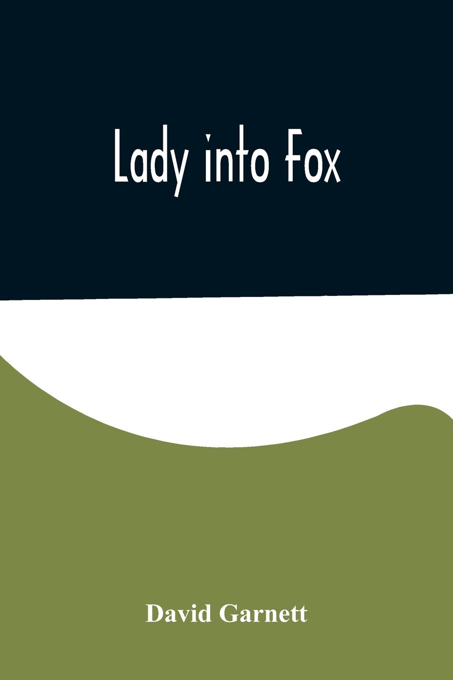 Lady into Fox