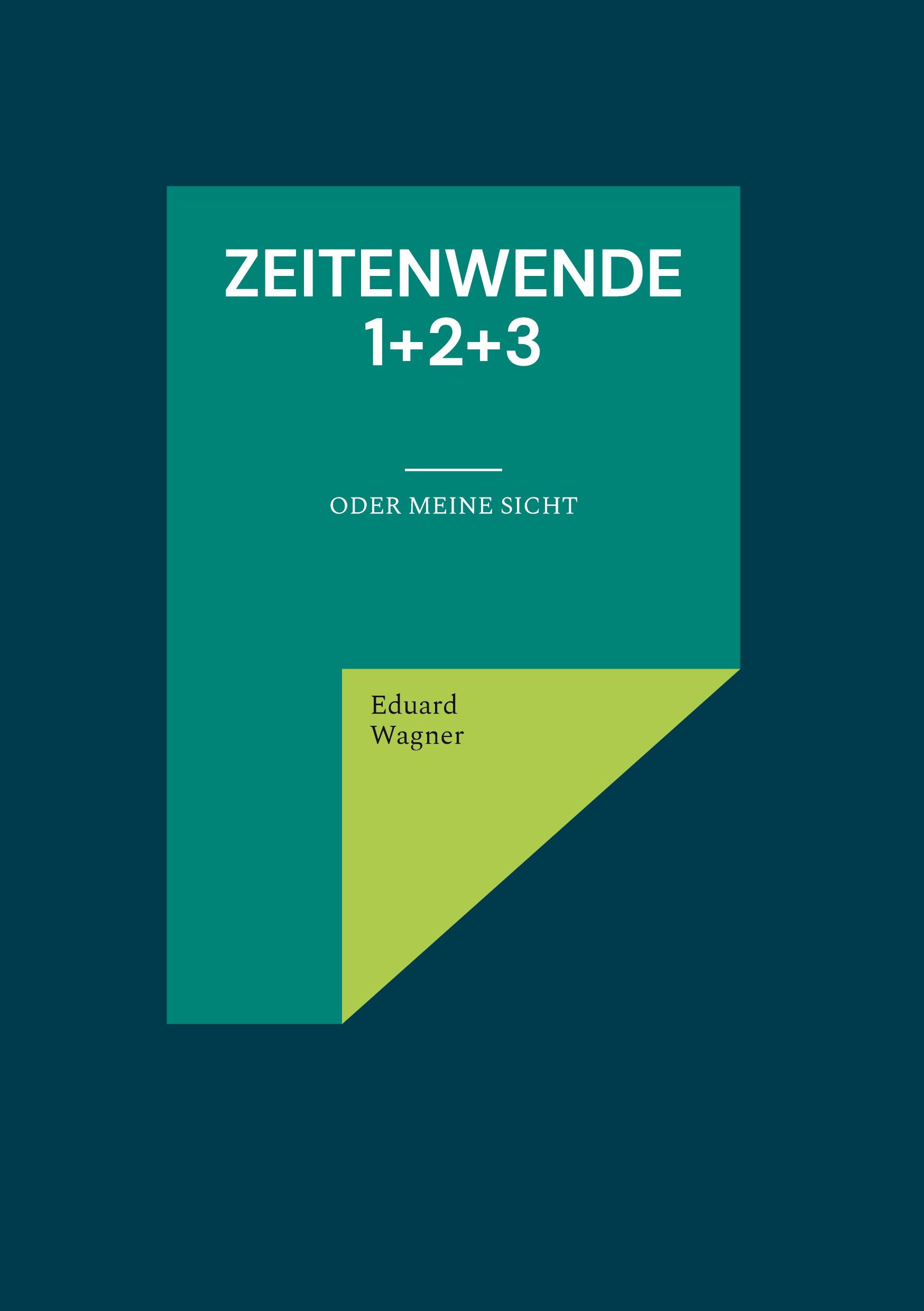 Zeitenwende 1+2+3