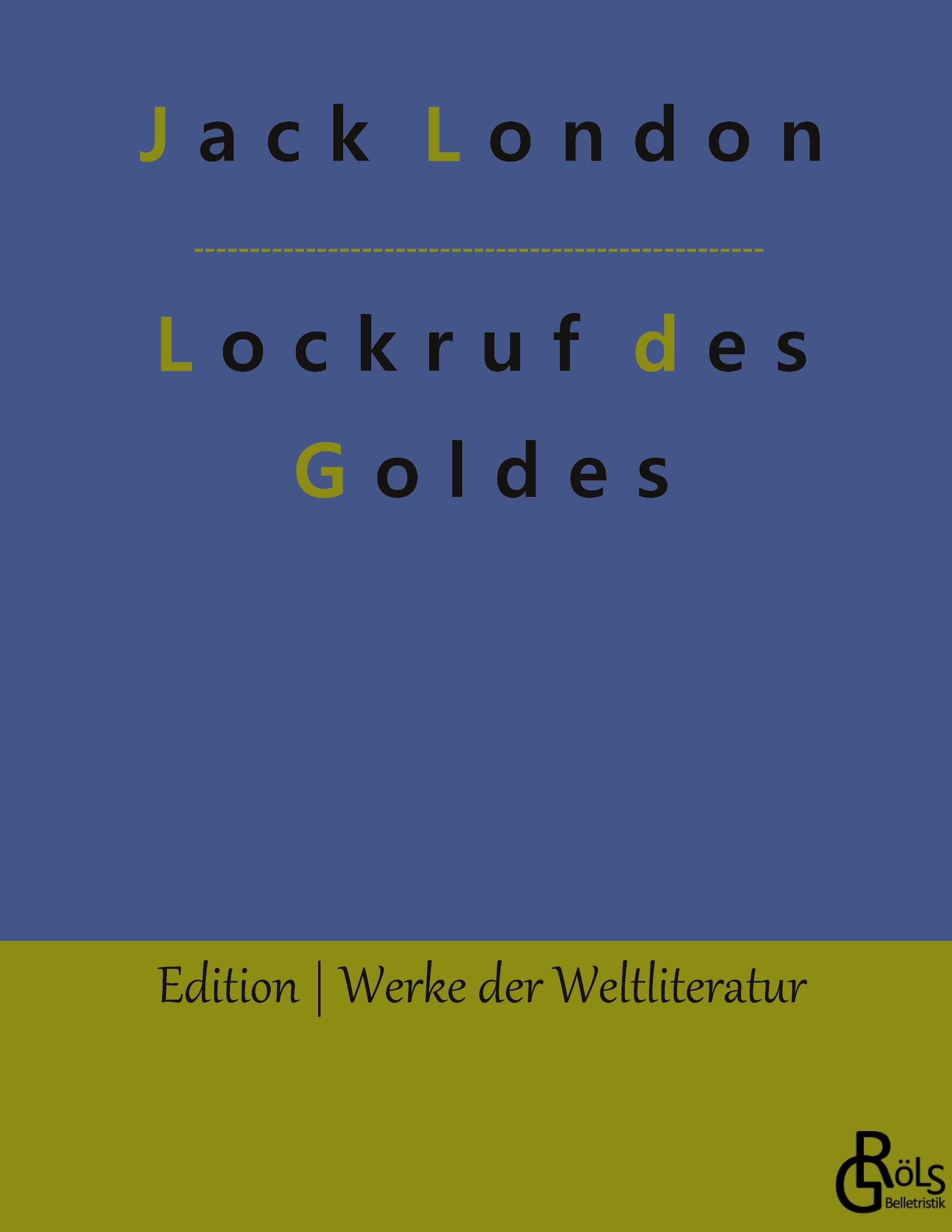 Lockruf des Goldes