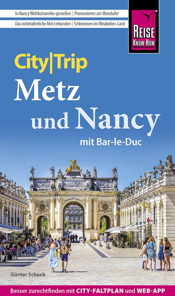 Reise Know-How CityTrip Metz und Nancy mit Bar-Le-Duc