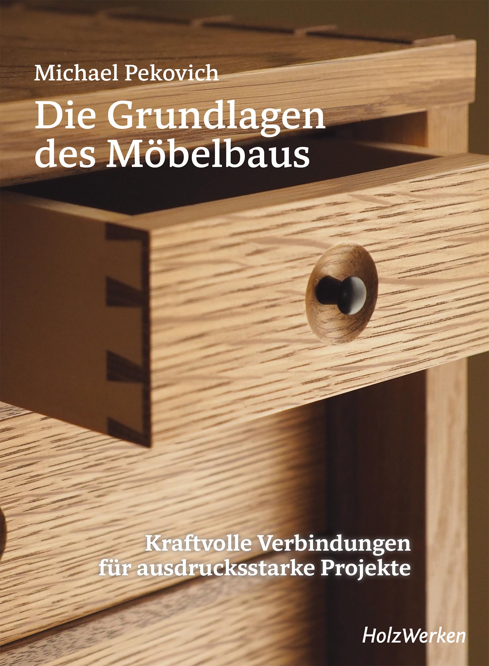 Die Grundlagen des Möbelbaus