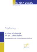 Fußball-Bundesliga im 21. Jahrhundert