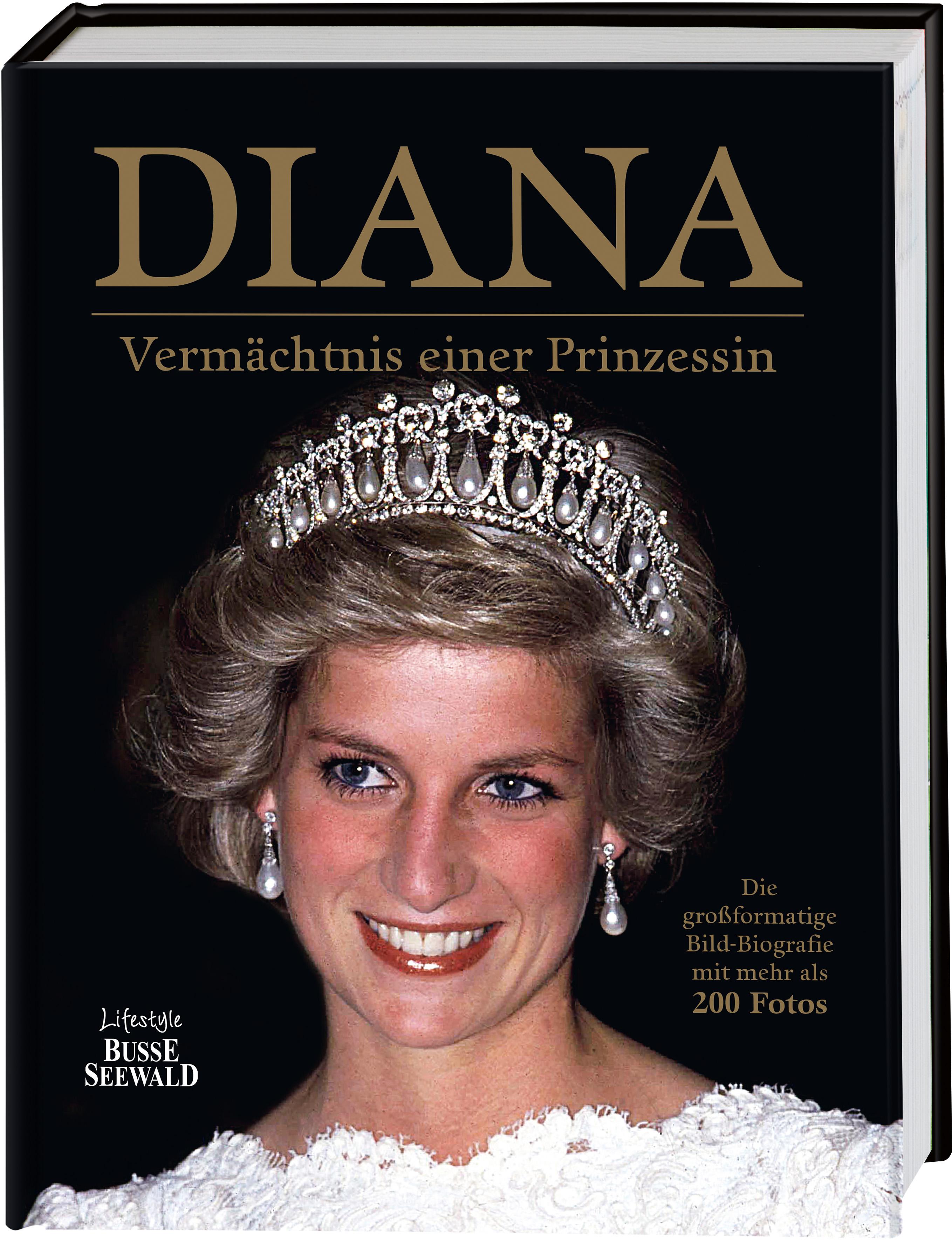 Diana - Vermächtnis einer Prinzessin