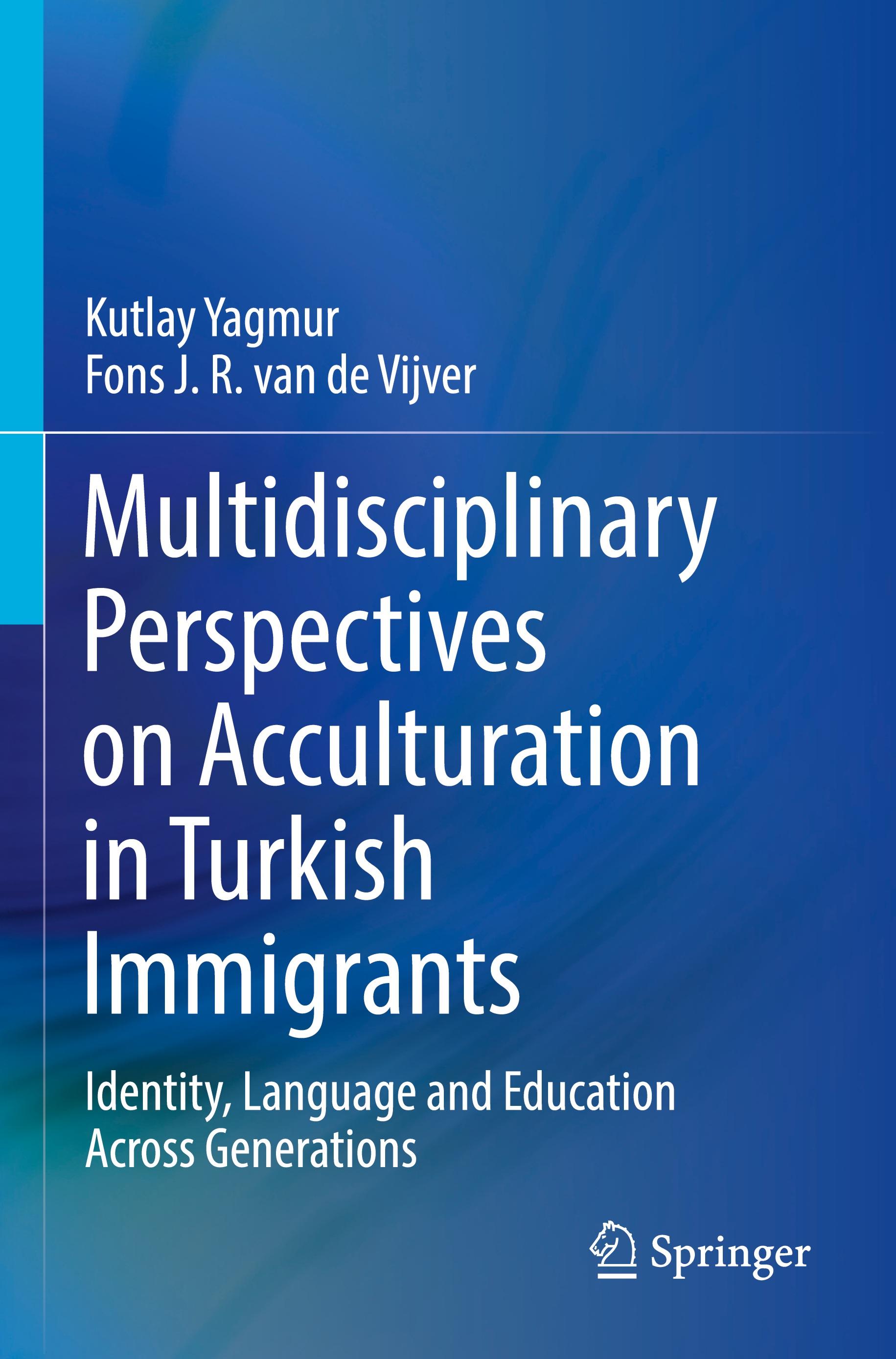 Multidisciplinary Perspectives on Acculturation in Turkish Immigrants