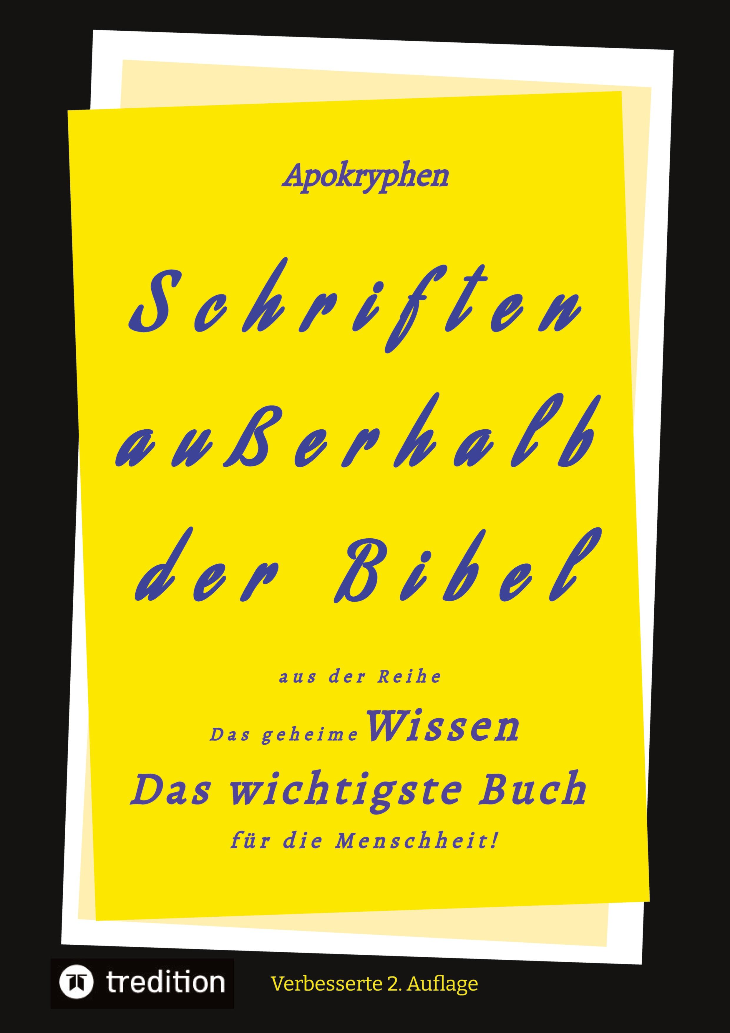 2.Aufl. Apokryphen - Schriften außerhalb der Bibel.