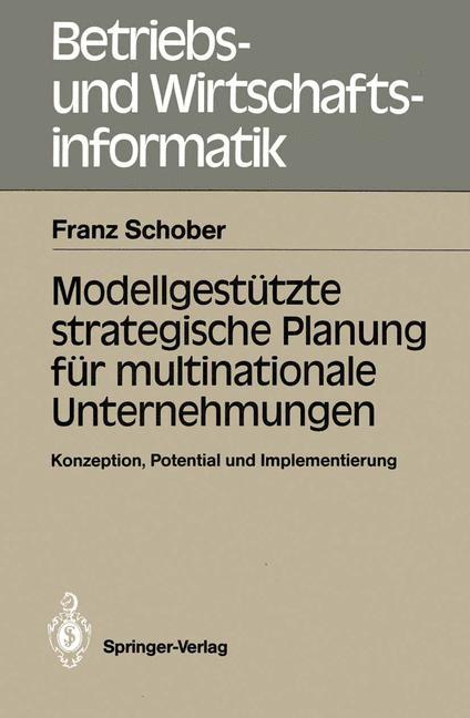 Modellgestützte strategische Planung für multinationale Unternehmungen