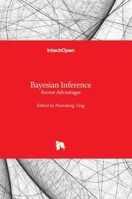 Bayesian Inference - Recent Advantages