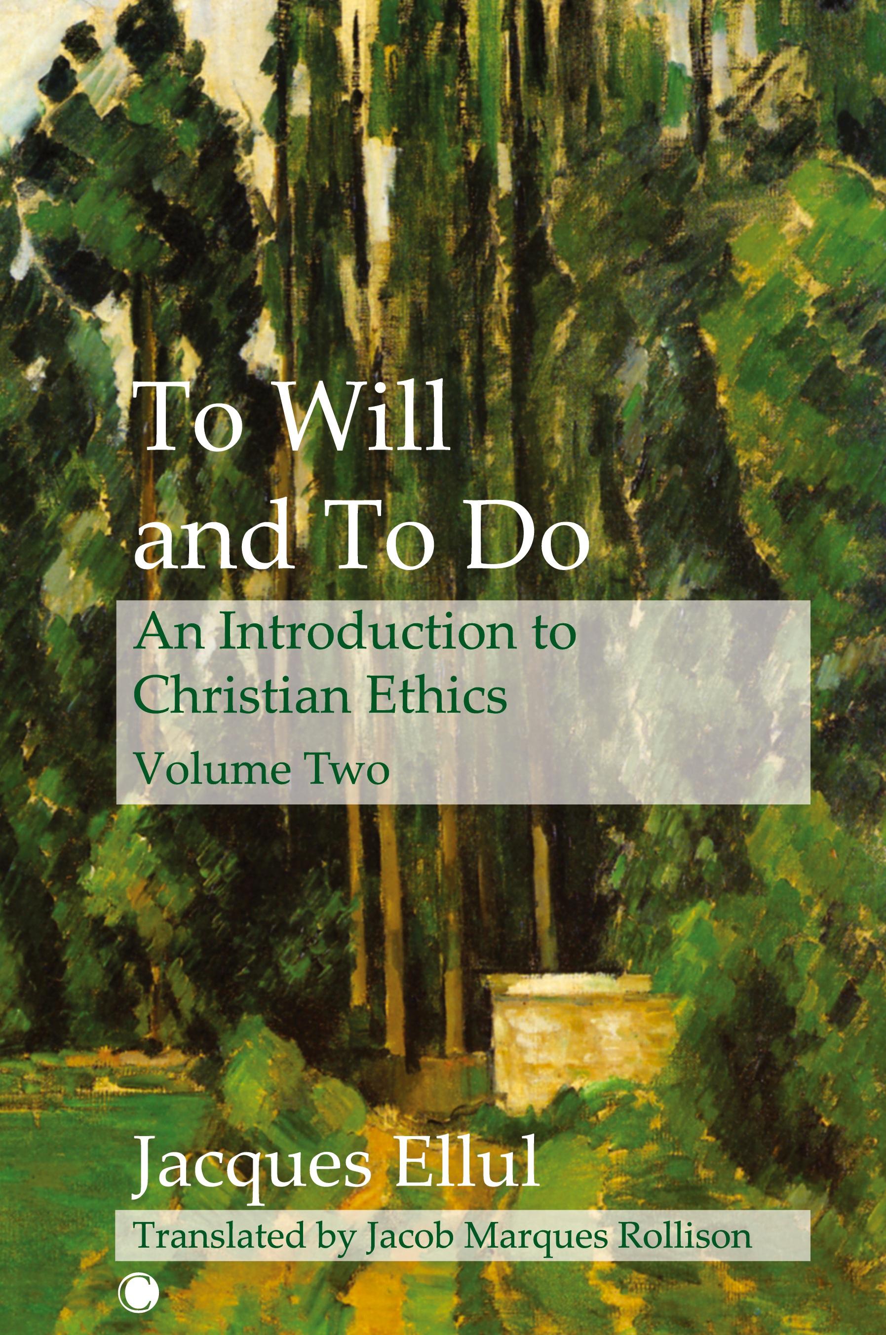 To Will and To Do Vol II