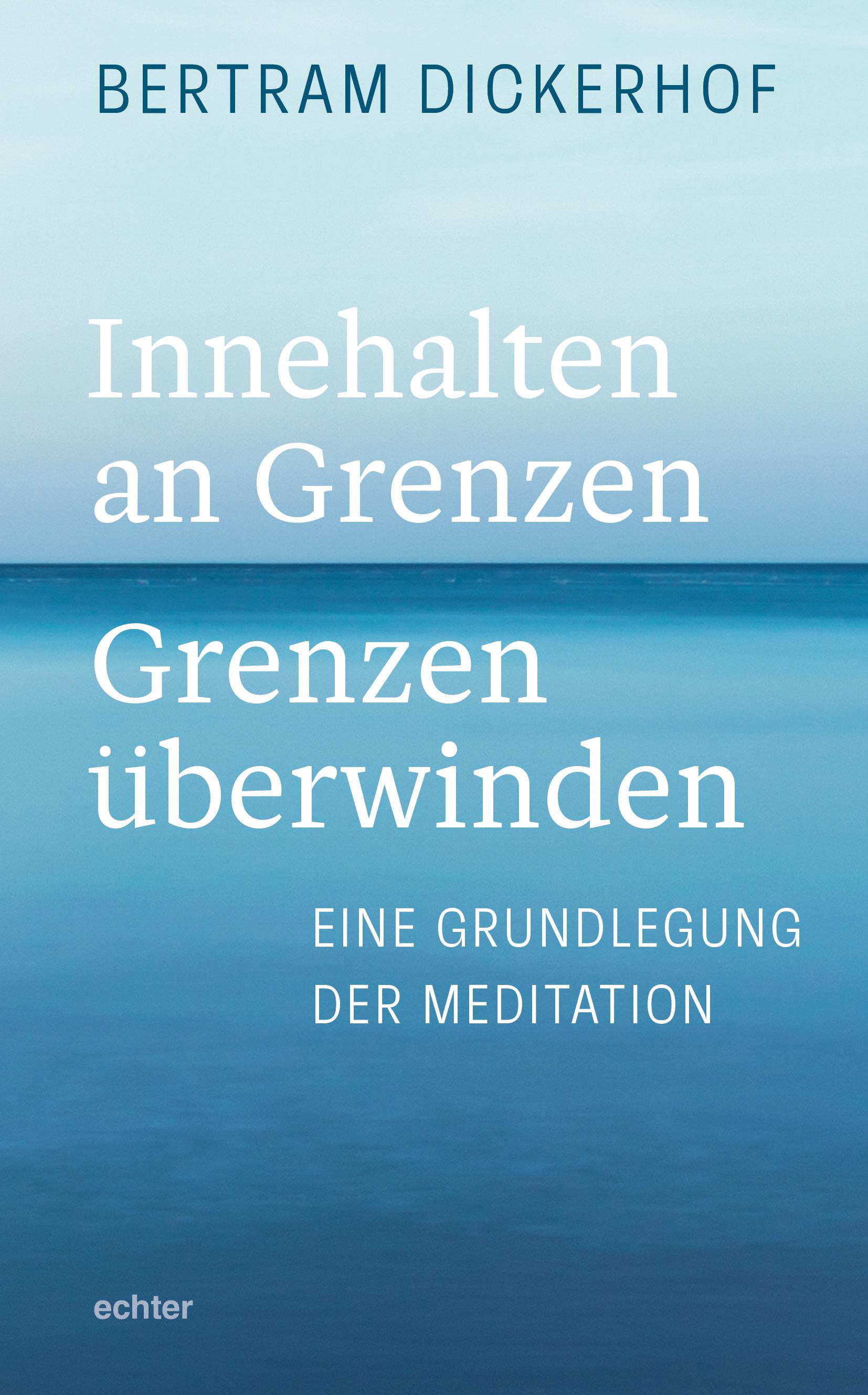 Innehalten an Grenzen - Grenzen überwinden