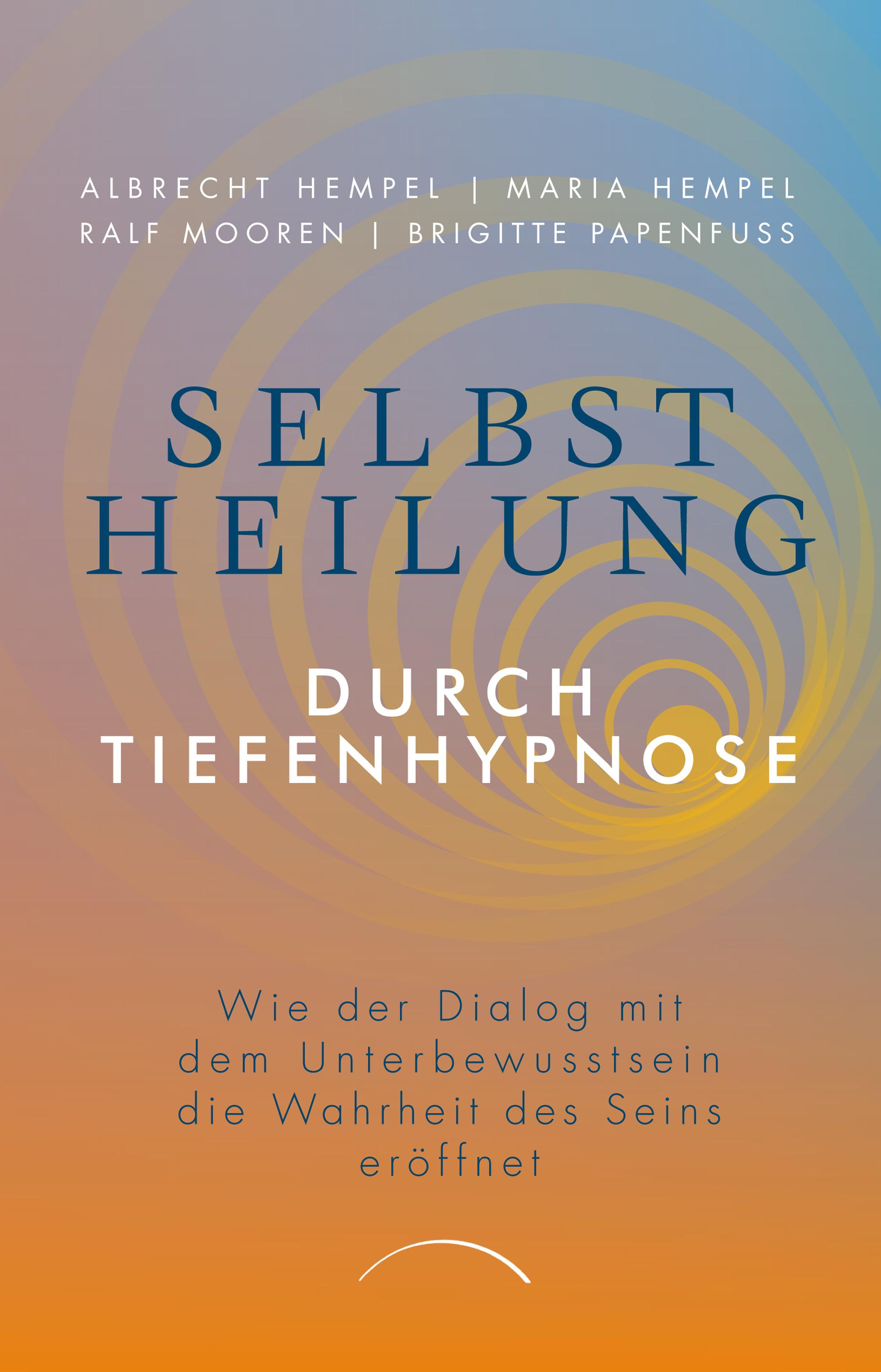 Selbstheilung durch Tiefenhypnose