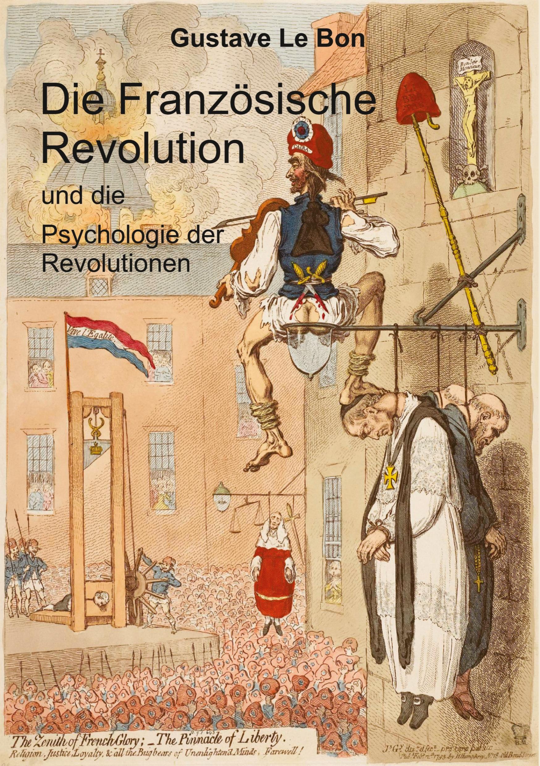 Die Französische Revolution und die Psychologie der Revolutionen