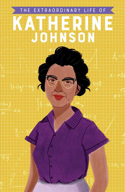 The Extraordinary Life of Katherine Johnson