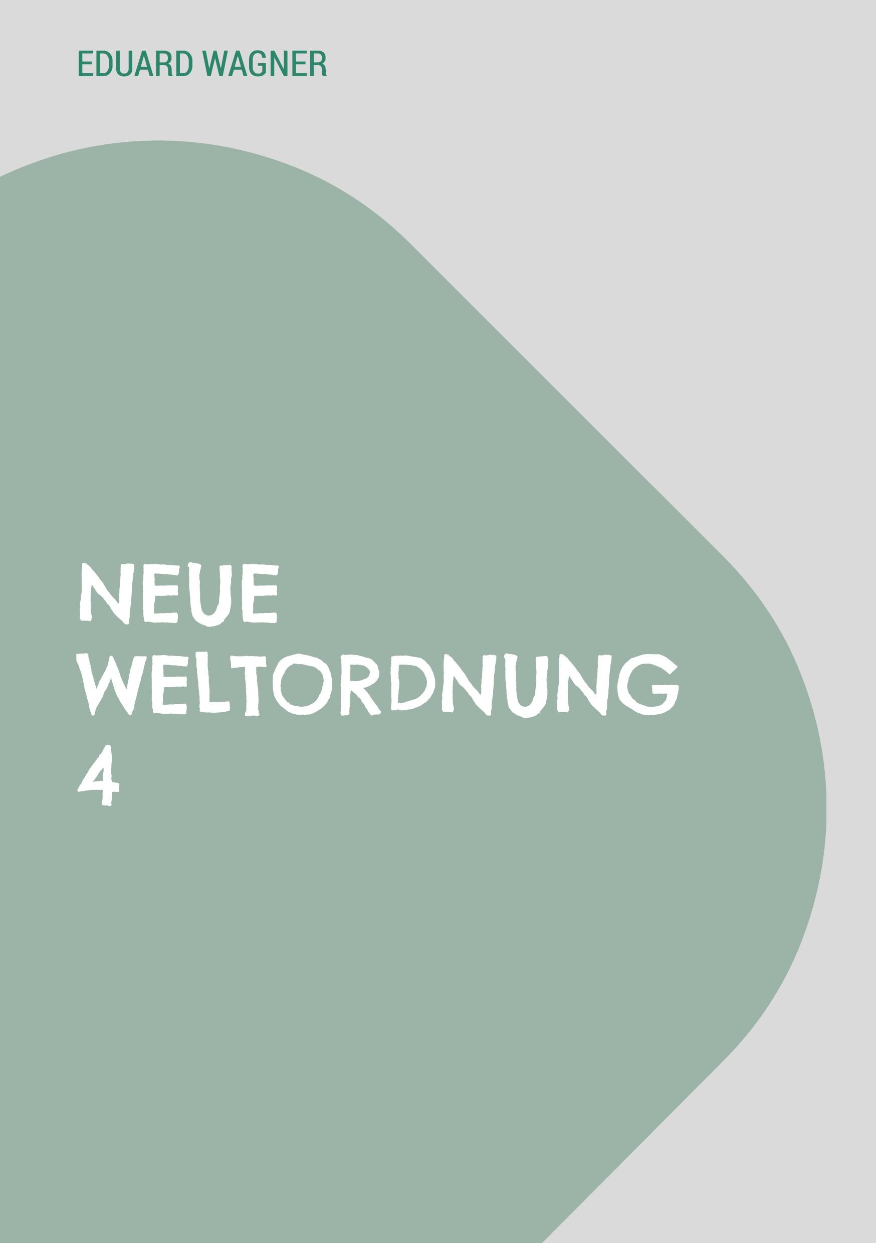 Neue Weltordnung 4