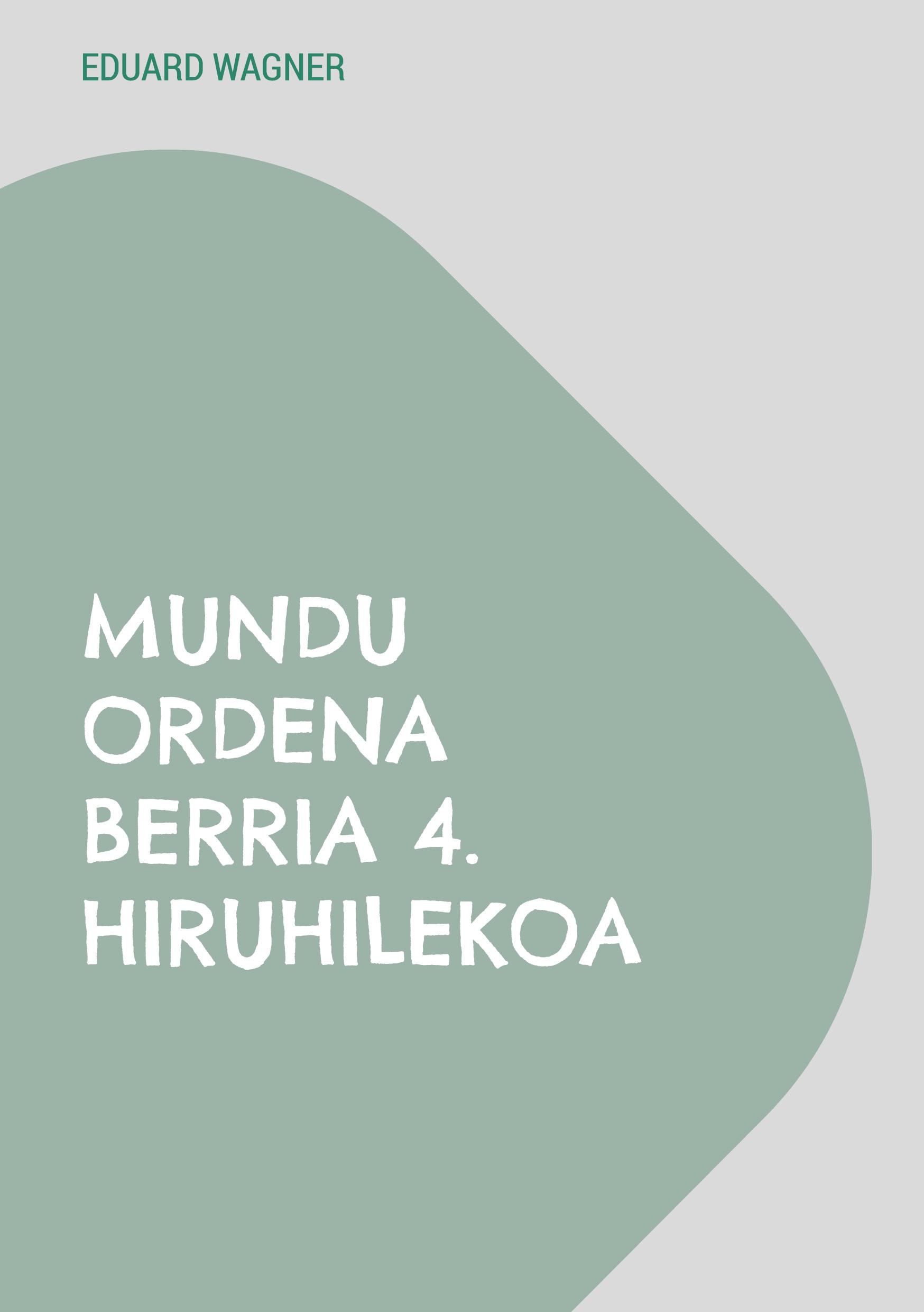 Mundu Ordena Berria 4. hiruhilekoa