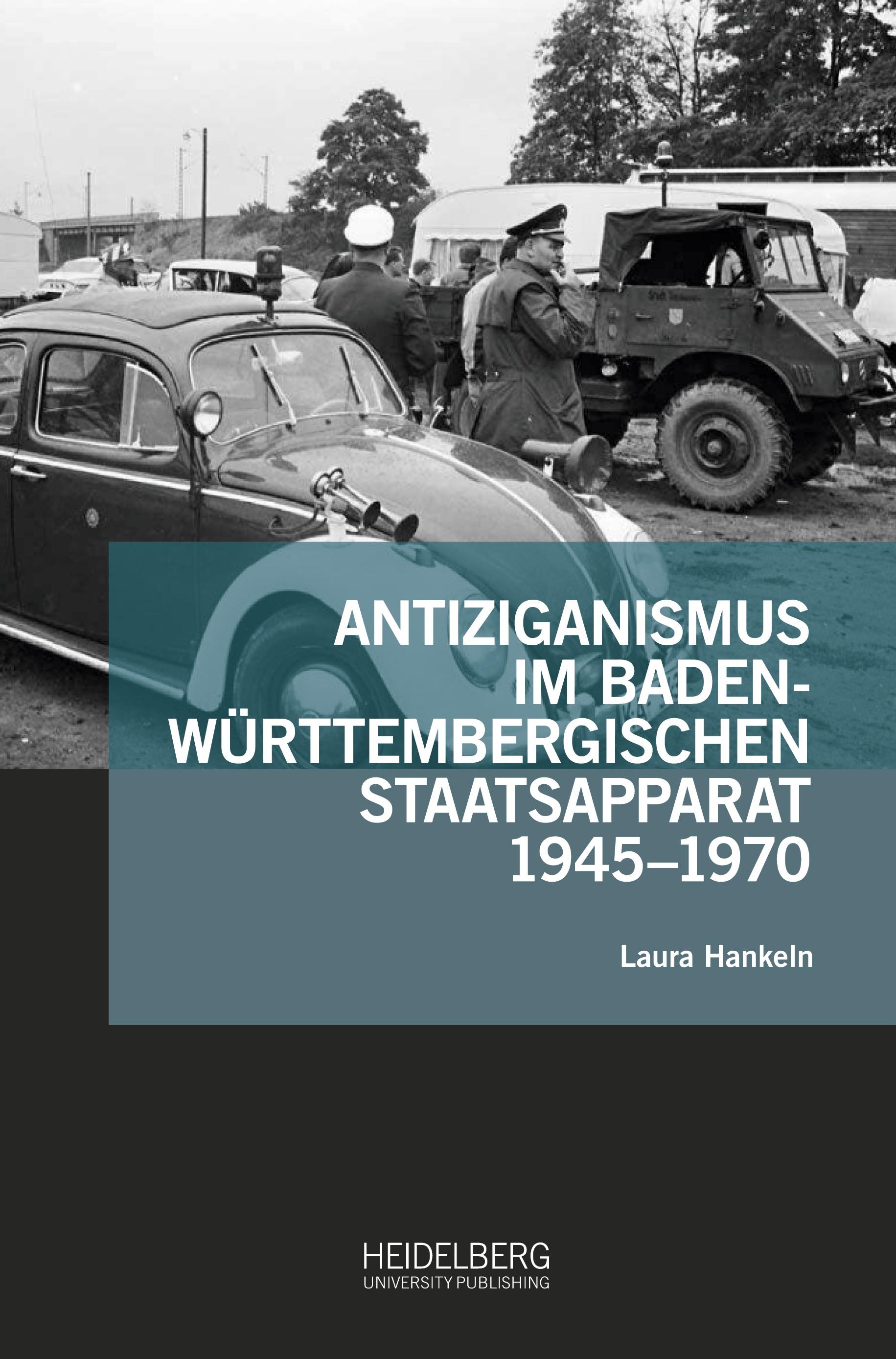 Antiziganismus im baden-württembergischen Staatsapparat 1945¿1970