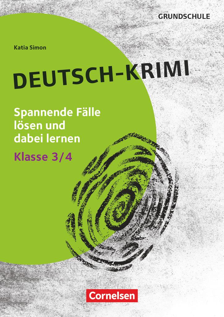 Lernkrimis für die Grundschule - Deutsch - Klasse 3/4