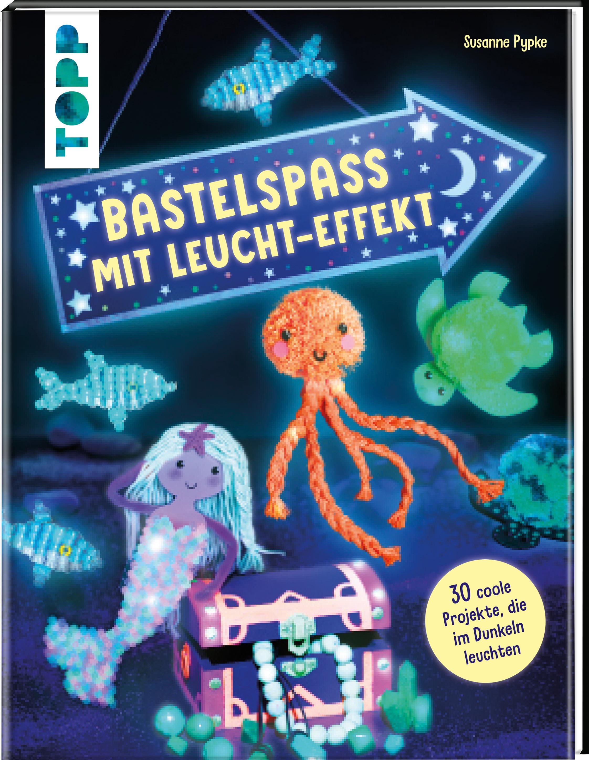 Bastelspaß mit Leucht-Effekt