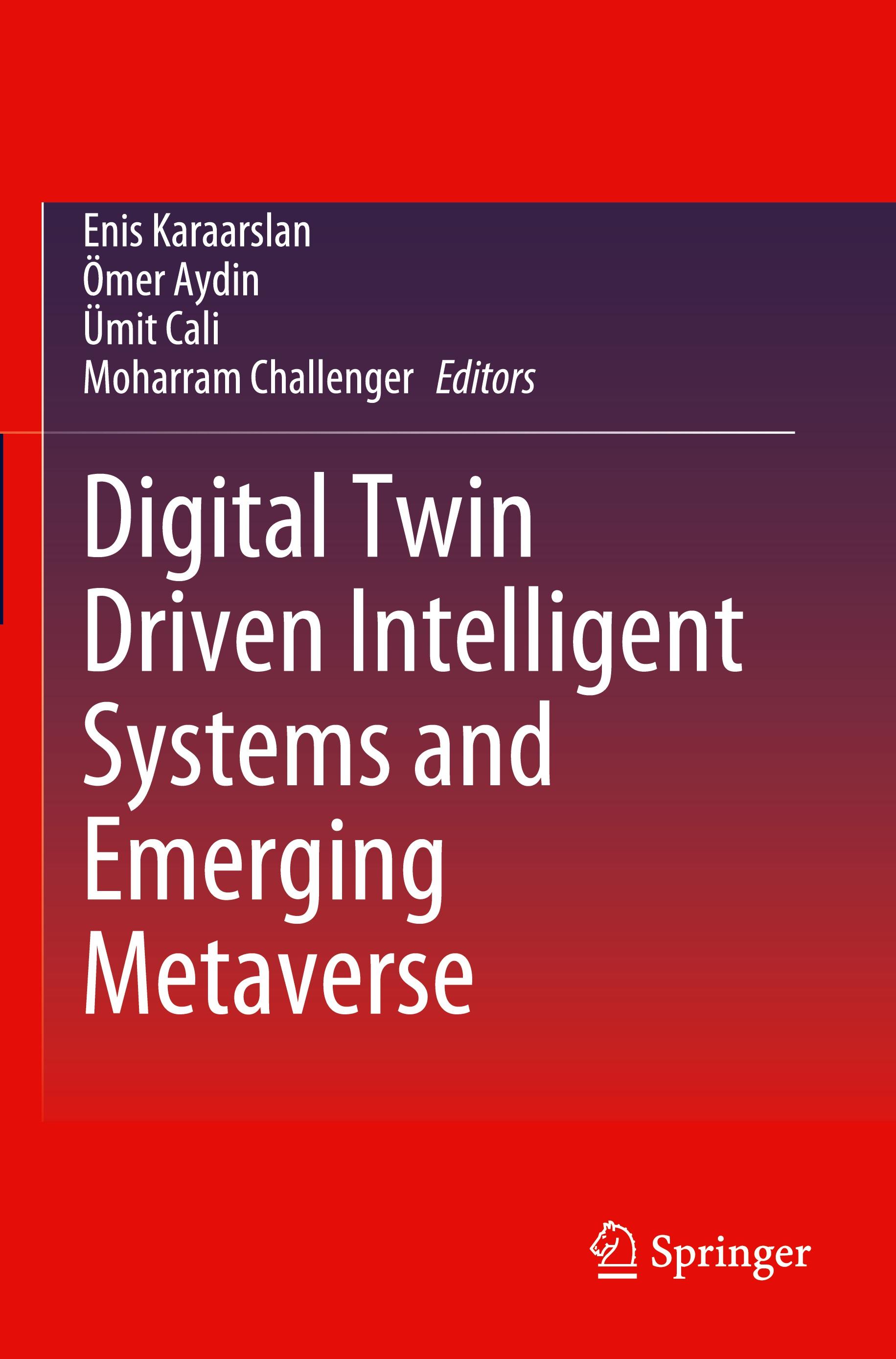 Digital Twin Driven Intelligent Systems and Emerging Metaverse