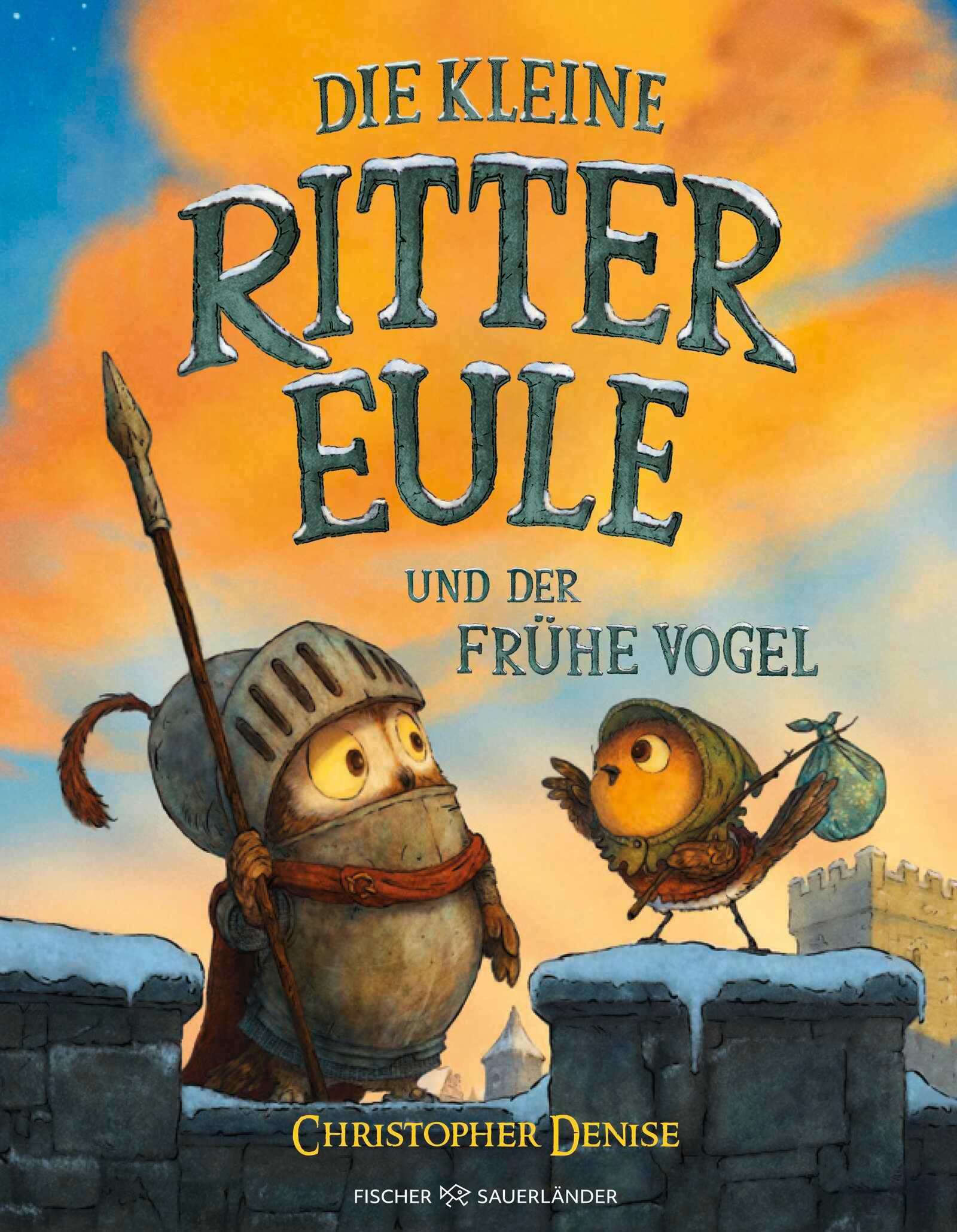 Die kleine Rittereule und der Frühe Vogel