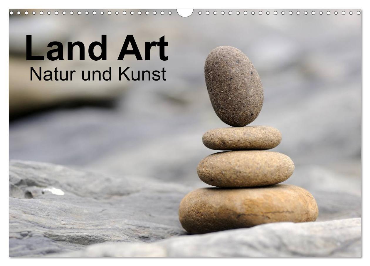 Land Art - Natur und Kunst (Wandkalender 2025 DIN A3 quer), CALVENDO Monatskalender