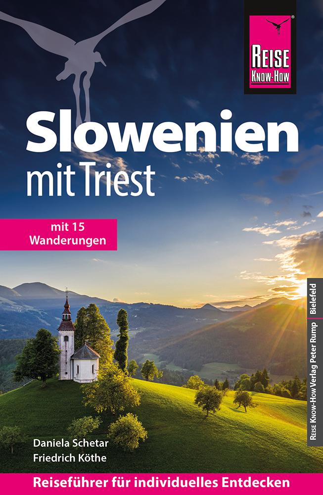 Reise Know-How Reiseführer Slowenien mit Triest