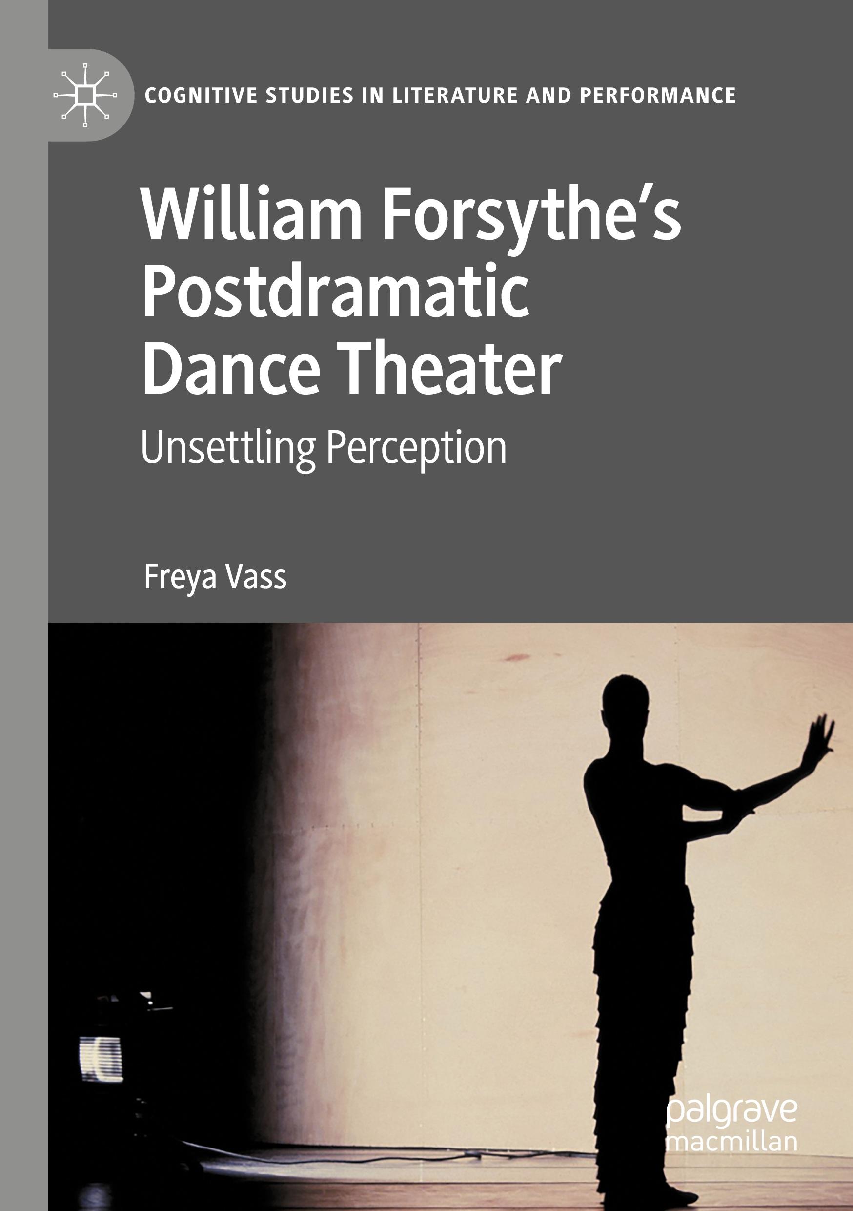 William Forsythe¿s Postdramatic Dance Theater