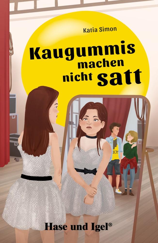 Kaugummis machen nicht satt. Schulausgabe