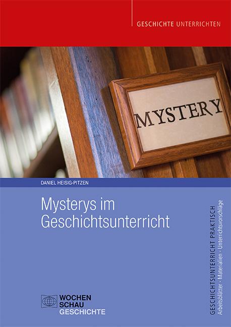 Mysterys im Geschichtsunterricht