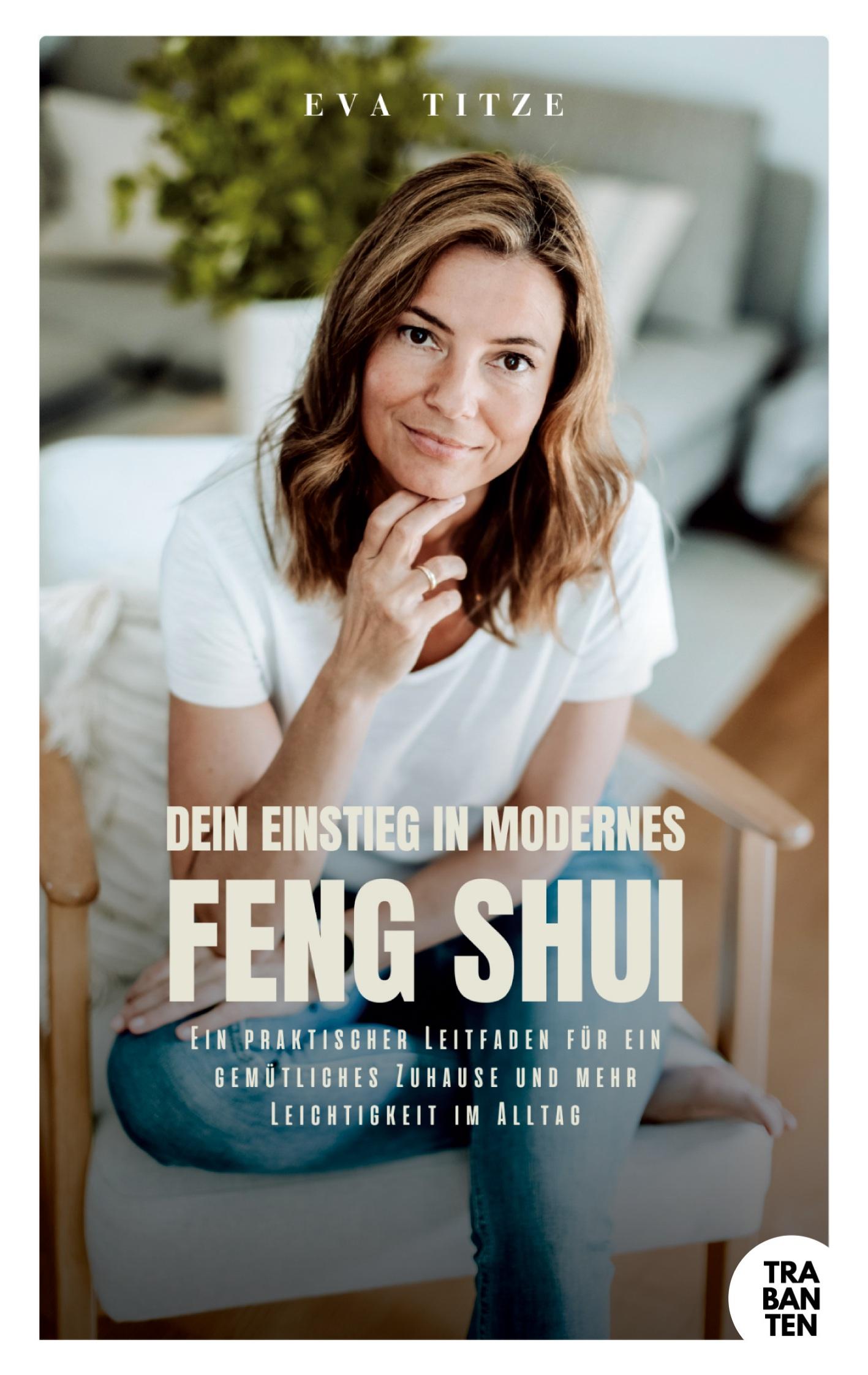 Dein Einstieg in modernes Feng Shui