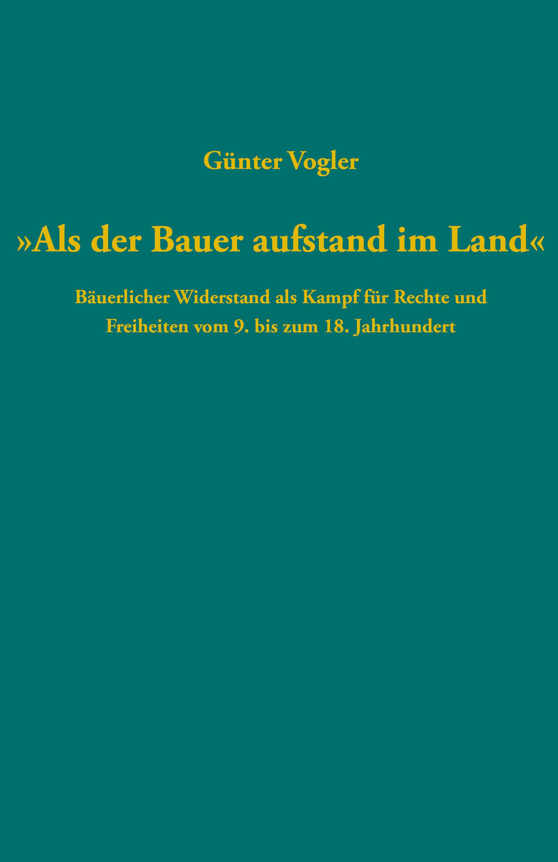 "Als der Bauer aufstand im Land"