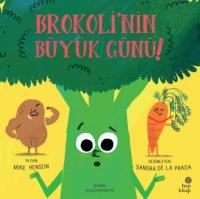 Brokolinin Büyük Günü