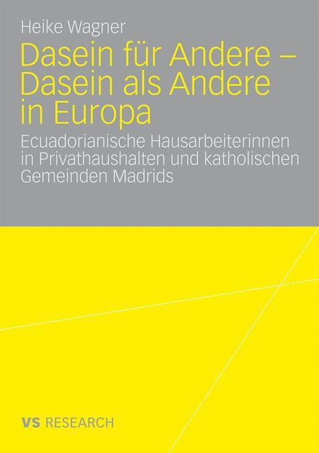 Dasein für Andere - Dasein als Andere in Europa